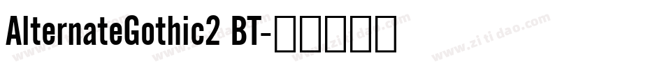 AlternateGothic2 BT字体转换